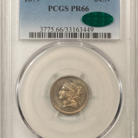 CAC Approved Coins 1879 PROOF THREE CENT NICKEL – PCGS PR-66 PRETTY, PREMIUM QUALITY, CAC APPROVED!