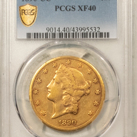 $20 1890-CC $20 LIBERTY GOLD, PCGS XF-40, AFFORDABLE CC $20 TYPE COIN-WILL NOT LAST!