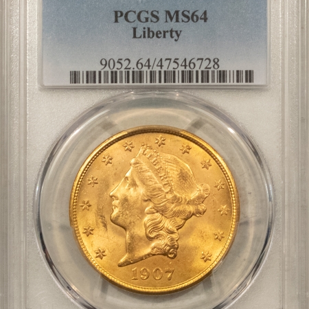 New Store Items 1907 $20 LIBERTY GOLD DOUBLE EAGLE – PCGS MS-64, FINAL YEAR OF ISSUE!