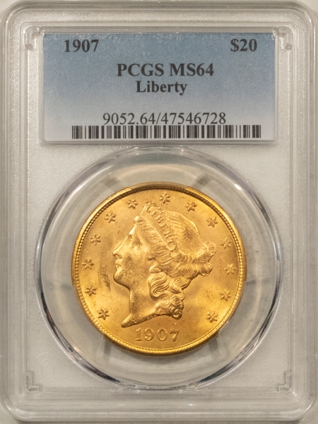 $20 1907 $20 LIBERTY GOLD DOUBLE EAGLE – PCGS MS-64, FINAL YEAR OF ISSUE!