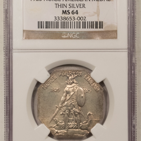 New Certified Coins 1925 NORSE AMERICAN MEDAL THIN SILVER – NGC MS-64, PRETTY & TOUGH!