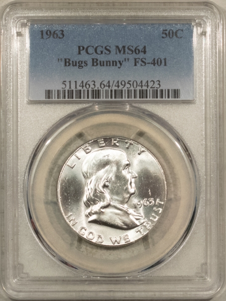 Franklin Halves 1963 FRANKLIN HALF DOLLAR “BUGS BUNNY” FS-401 – PCGS MS-64, NEAT VARIETY!