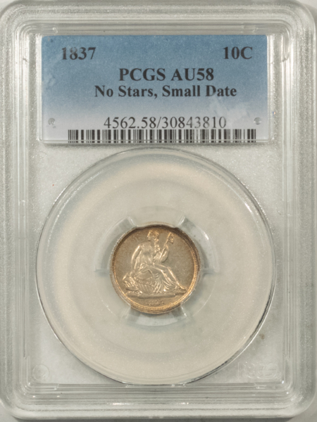 Liberty Seated Dimes 1837 SEATED LIBERTY DIME, NO STARS, SMALL DATE – PCGS AU-58, SCARCE TYPE COIN!