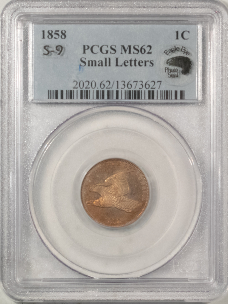 Flying Eagle 1858 FLYING EAGLE CENT, SMALL LETTERS, EAGLE EYE, S-9 – PCGS MS-62 LOOKS 63+ PQ!