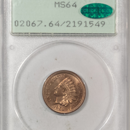 CAC Approved Coins 1863 INDIAN CENT – PCGS MS-64, LOOKS 64+, OLD GREEN HOLDER, PQ AND CAC APPROVED!