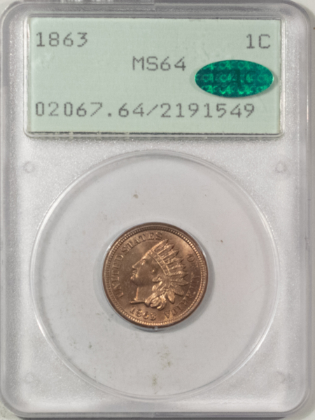 CAC Approved Coins 1863 INDIAN CENT – PCGS MS-64, LOOKS 64+, OLD GREEN HOLDER, PQ AND CAC APPROVED!