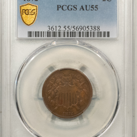 New Certified Coins 1872 TWO CENT PIECE – PCGS AU-55, PQ KEY DATE, LOOKS MINT STATE!
