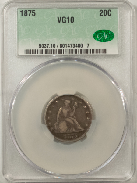 CAC Approved Coins 1875 TWENTY CENT PIECE – CACG VG-10, NICE ORIGINAL, CAC APPROVED!