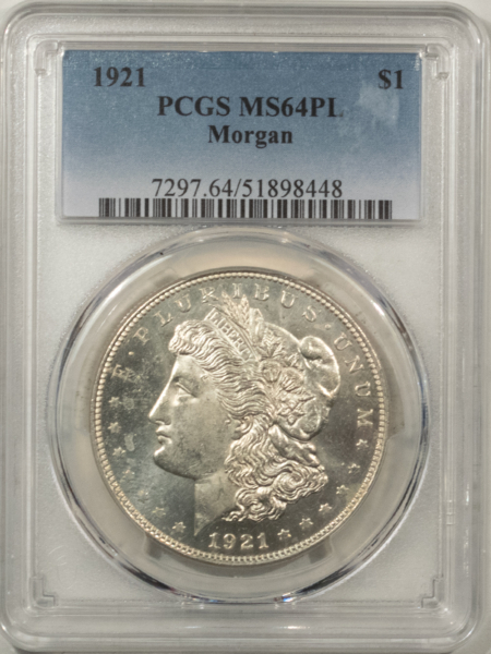Morgan Dollars 1921 $1 MORGAN DOLLAR – PCGS MS-64 PL, REALLY SCARCE, PROOFLIKE!
