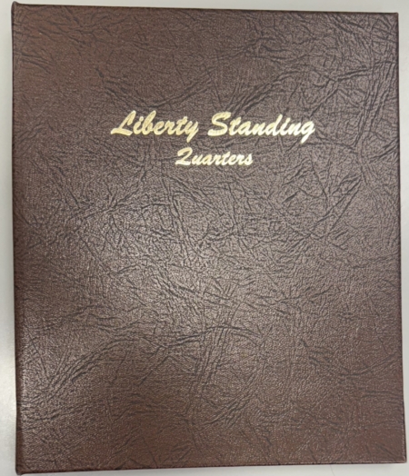 New Certified Coins DANSCO #7132 LIBERTY STANDING QUARTERS, 2 PAGES, VERY LIGHTLY USED & PRISTINE!