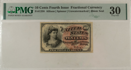 Fractional Currency 10 CENTS 4TH ISS FRACTIONAL CURRENCY FR#1258 ALLISON SPINNER 40MM SEAL PMG VF-30