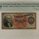 Fractional Currency 25 CENTS 1ST ISSUE FRACTIONAL CURRENCY FR#1280 PERFORATED EDGES – PMG CH/AU-58!