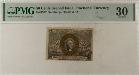 Fractional Currency 50 CENTS 2ND ISSUE FRACTIONAL CURRENCY FR#1317 SURCHARGE 18-63 & A – PMG VF-30!