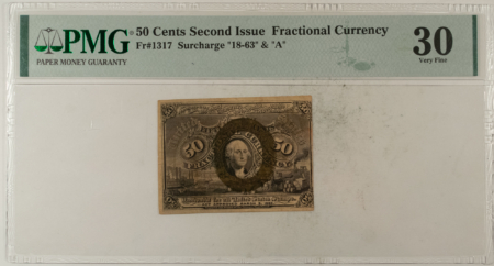 Fractional Currency 50 CENTS 2ND ISSUE FRACTIONAL CURRENCY FR#1317 SURCHARGE 18-63 & A – PMG VF-30!