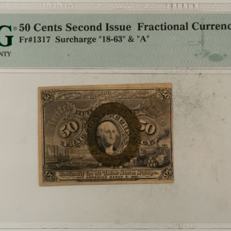 Fractional Currency 50 CENTS 2ND ISSUE FRACTIONAL CURRENCY FR#1317 SURCHARGE 18-63 & A – PMG VF-30!