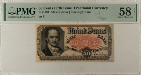 Fractional Currency 50 CENTS 5TH ISSUE FRACTIONAL CURRENCY FR#1381 ALLISON NEW – PMG CH/AU-58 EPQ!