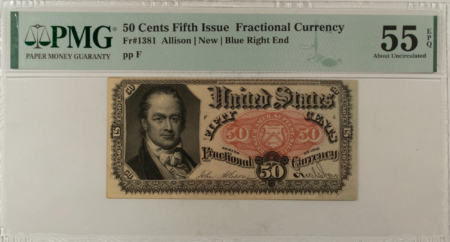 Fractional Currency 50 CENTS 5TH ISSUE FRACTIONAL CURRENCY FR#1381 ALLISON NEW – PMG AU-55 EPQ!