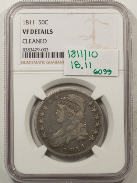 Early Halves 1811/10 CAPPED BUST HALF DOLLAR, 18.11 – NGC VF DETAILS, CLEANED, BETTER VARIETY