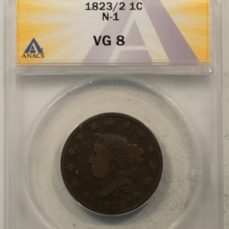 Coronet Head Large Cents 1823/2 CORONET HEAD LARGE CENT, N-1 – ANACS VG-8, TOUGH VARIETY!
