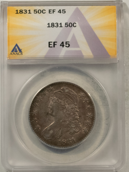 Early Halves 1831 CAPPED BUST HALF DOLLAR – ANACS EF-45