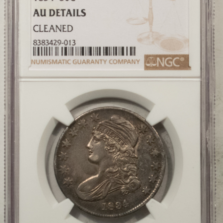 Early Halves 1834 CAPPED BUST HALF DOLLAR – NGC AU DETAILS, CLEANED SMALL DATE SMALL LETTERS!