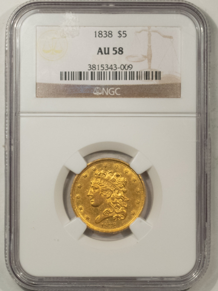 $5 1838 $5 CLASSIC GOLD, NGC AU-58, POPULAR EARLY GOLD COIN-FINAL YEAR OF THE TYPE!