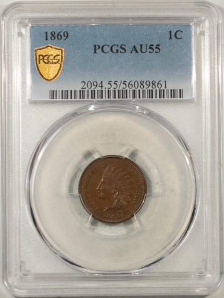 Indian 1869 INDIAN CENT – PCGS AU-55, SUPER ORIGINAL! TOUGH DATE!