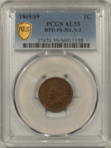 Indian 1869/69 INDIAN CENT, FS-301, S-3 – PCGS AU-55, NICE SMOOTH BROWN, PQ!