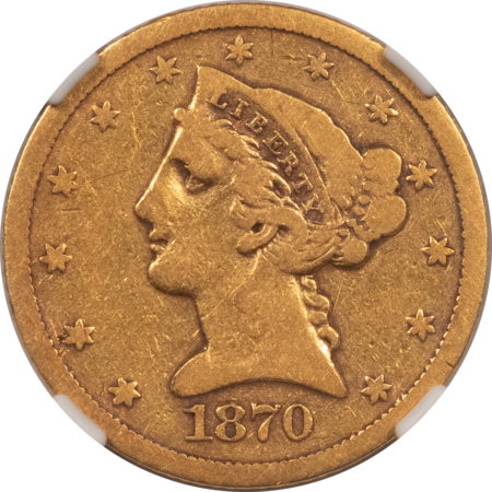 $5 1870-S $5 LIBERTY GOLD HALF EAGLE, NGC F-15 RARE! UNDER 100 KNOWN! CAC APPROVED!