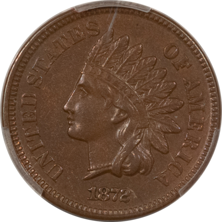 CAC Approved Coins 1872 INDIAN CENT – PCGS AU-58, LOOKS CHOICE BU, CAC APPROVED!