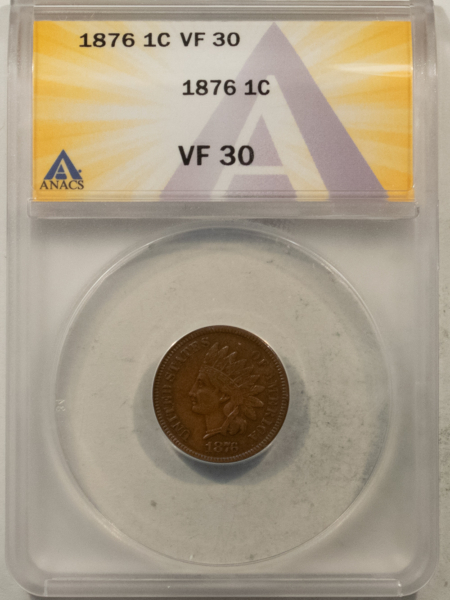 Indian 1876 INDIAN CENT – ANACS VF-30