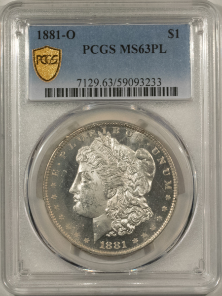 Dollars 1881-O MORGAN DOLLAR $1 PCGS MS-63 PL PROOFLIKE DEEP WATERY MIRRORS & LOOKS DMPL