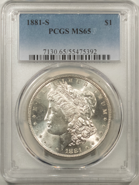Morgan Dollars 1881-S $1 MORGAN DOLLAR – PCGS MS-65, BLAST WHITE GEM!