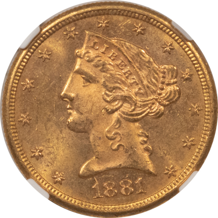 $5 1881-S $5 LIBERTY  GOLD, NGC MS-64+, FROSTY NEAR-GEM W/ PROOFLIKE OBVERSE!