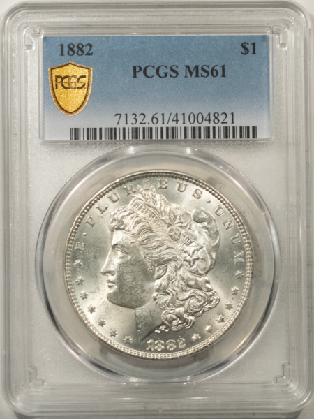 Morgan Dollars 1882 $1 MORGAN DOLLAR – PCGS MS-61 WHITE