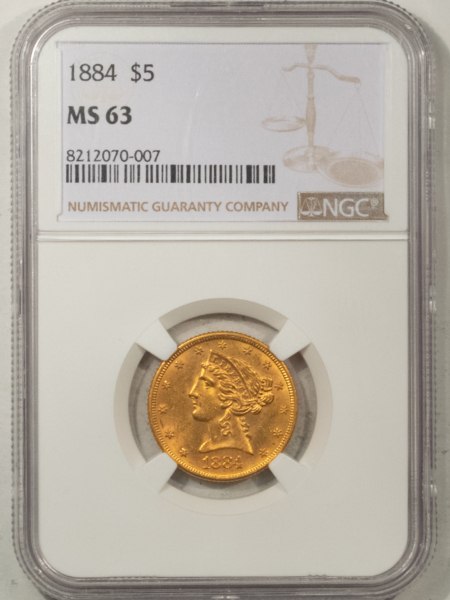$5 1884 $5 LIBERTY GOLD, NGC MS-63, FLASHY & CHOICE, SCARCE IN MINT STATE!