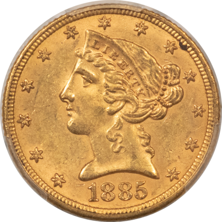 $5 1885 $5 LIBERTY GOLD, PCGS MS-62 CAC, “FAIRMONT COLLECTION”-FRESH & CHOICE!