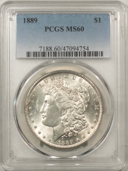Morgan Dollars 1889 $1 MORGAN DOLLAR – PCGS MS-60
