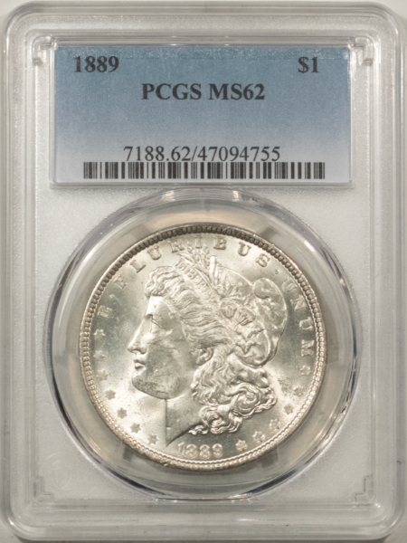 Morgan Dollars 1889 $1 MORGAN DOLLAR – PCGS MS-62