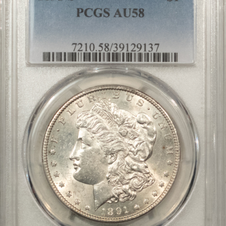 Morgan Dollars 1891-S $1 MORGAN DOLLAR – PCGS AU-58, WHITE & LOOKS UNC