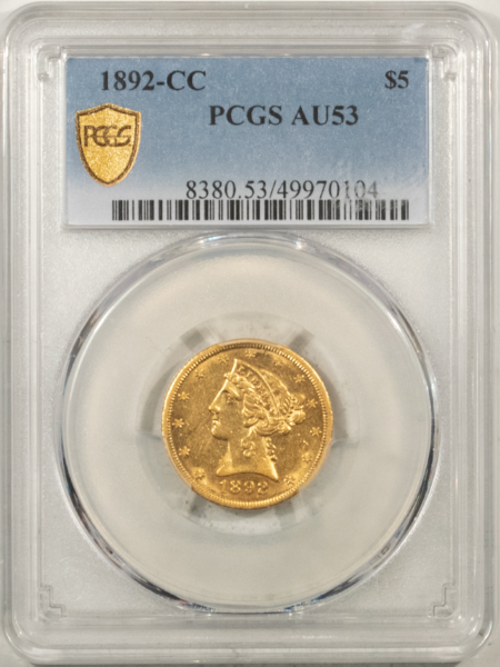 $5 1892-CC $5 LIBERTY GOLD HALF EAGLE – PCGS AU-53, CARSON CITY!