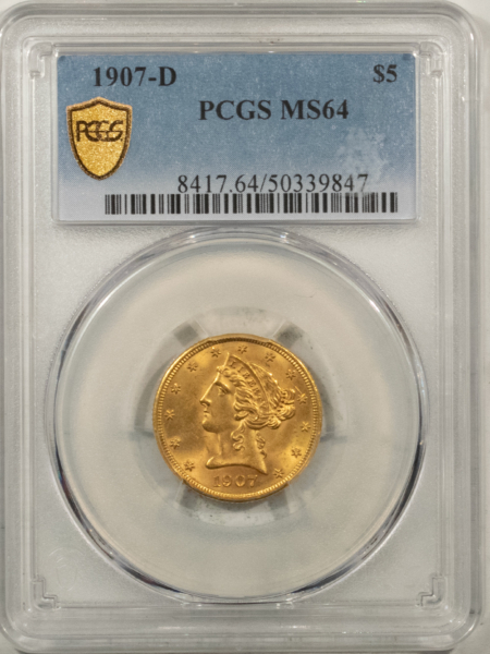 $5 1907-D $5 LIBERTY GOLD HALF EAGLE – PCGS MS-64