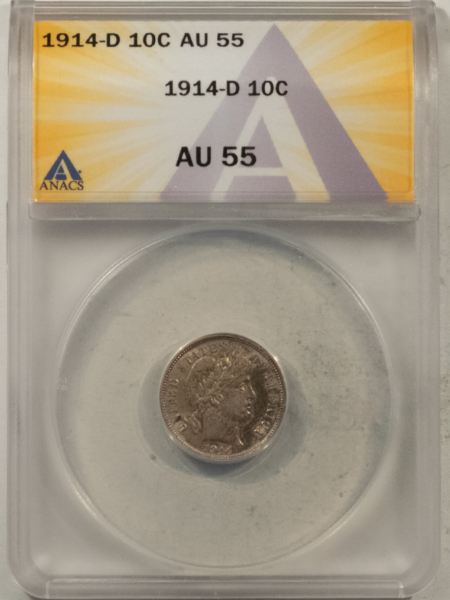 Barber Dimes 1914-D BARBER DIME – ANACS AU-55, NICE ORIGINAL