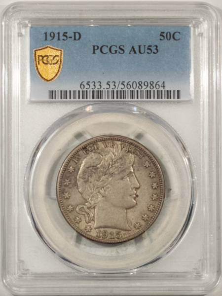 Barber Halves 1915-D BARBER HALF DOLLAR – PCGS AU-53, ORIGINAL!