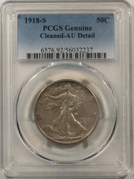 New Certified Coins 1918-S WALKING LIBERTY HALF DOLLAR – PCGS GENUINE, CLEANED AU DETAIL, NICE LOOK!