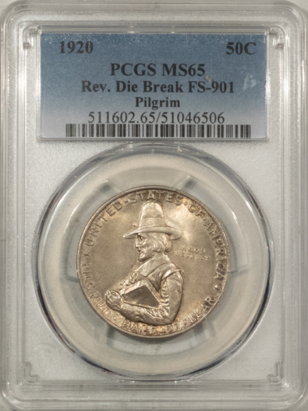 New Certified Coins 1920 PILGRIM COMMEMORATIVE HALF DOLLAR REVERSE DIE BREAK FS-901 – PCGS MS-65 GEM