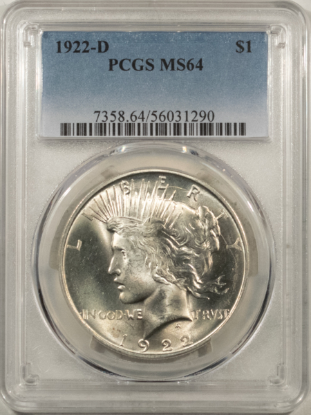 New Certified Coins 1922-D $1 PEACE DOLLAR – PCGS MS-64, BLAST WHITE