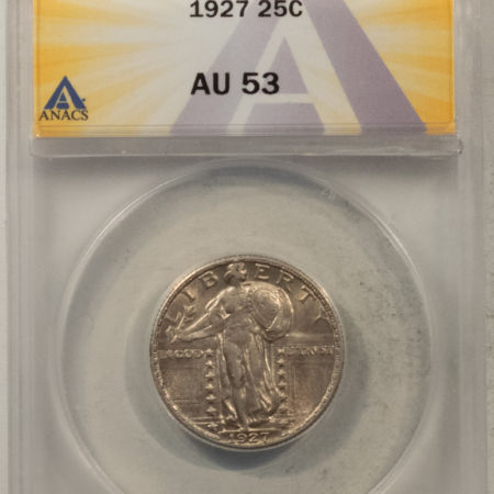 New Certified Coins 1927 STANDING LIBERTY QUARTER – ANACS AU-53