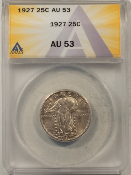 New Certified Coins 1927 STANDING LIBERTY QUARTER – ANACS AU-53
