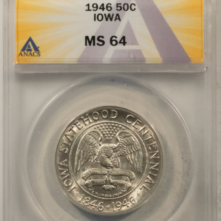 New Certified Coins 1946 IOWA COMMEMORATIVE HALF DOLLAR – ANACS MS-64, WHITE